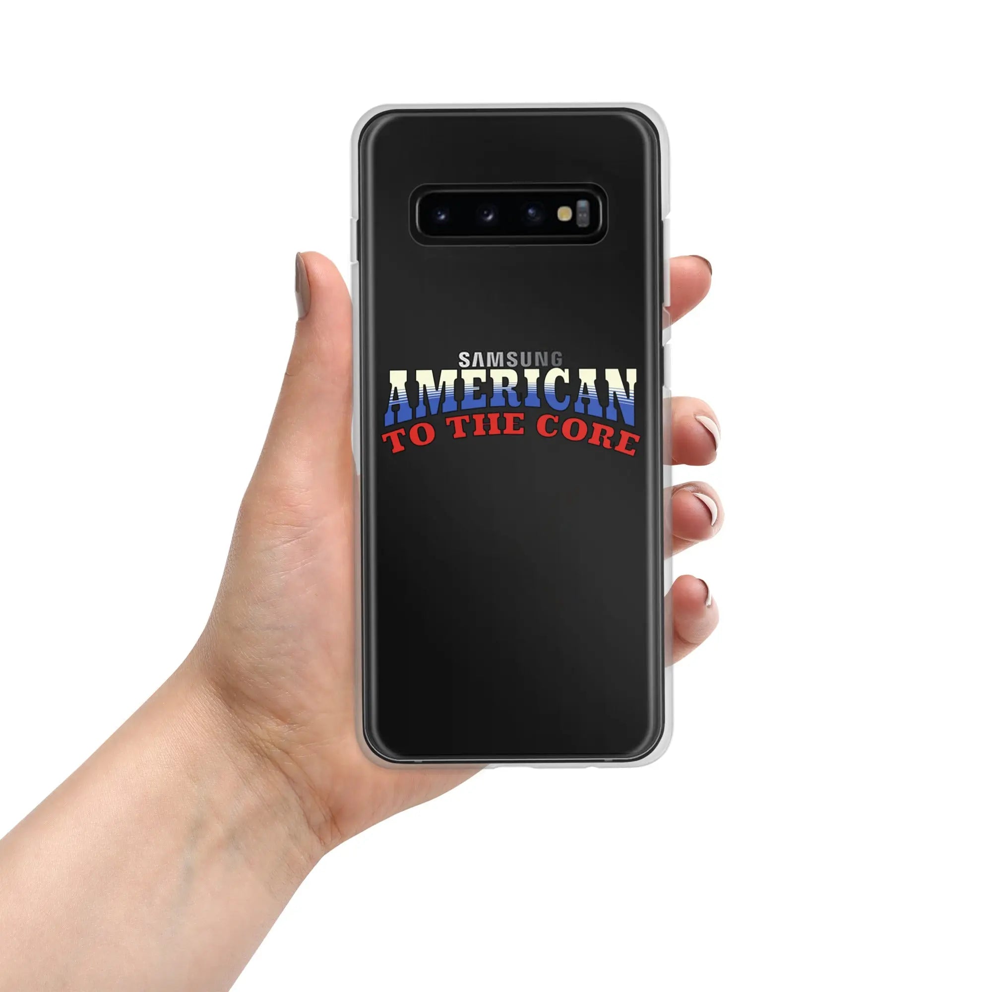 A patriotic Samsung phone clear case with the text "American To The Core."