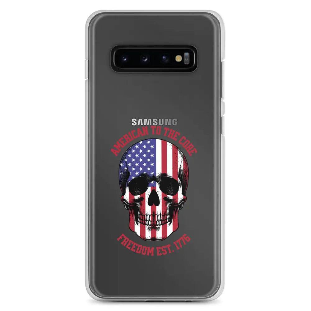 Patriotic Samsung clear phone case with an American flag skull and the text "America To The Core and Freedom est. 1776."
