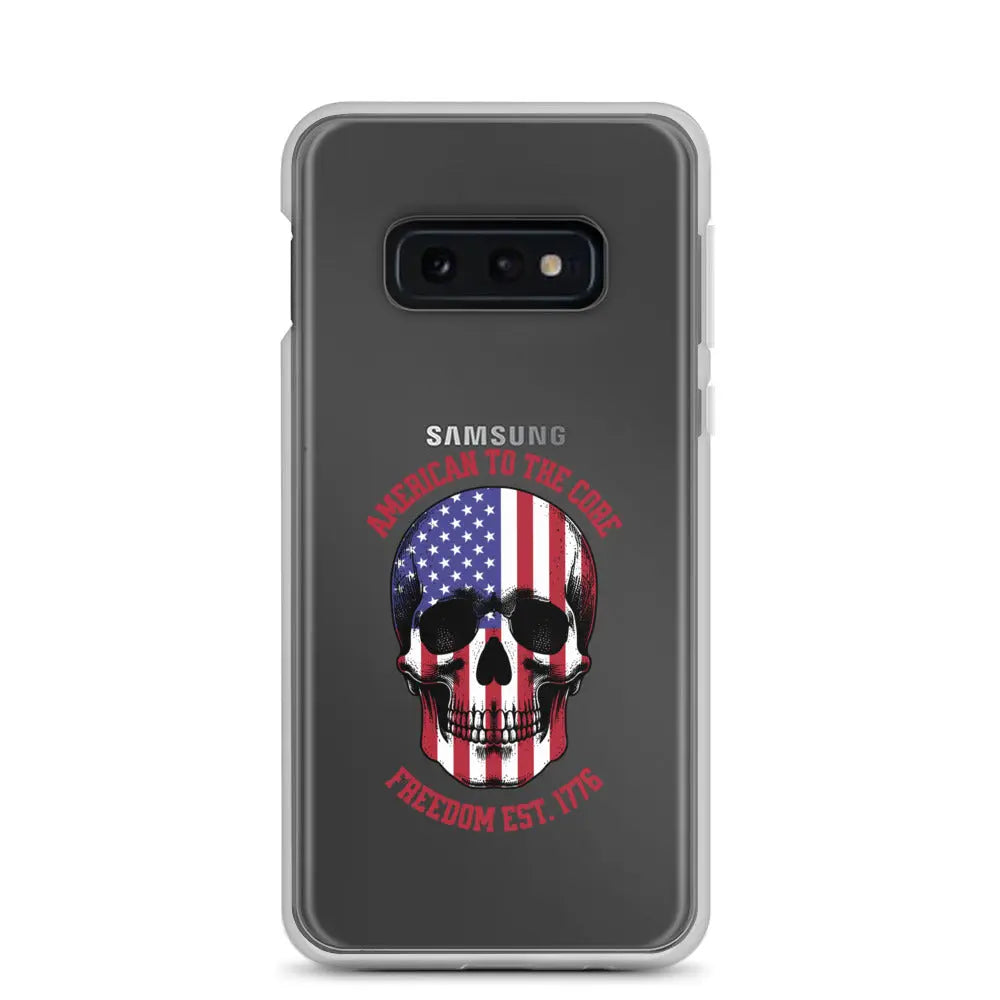 Patriotic Samsung clear phone case with an American flag skull and the text "America To The Core and Freedom est. 1776."