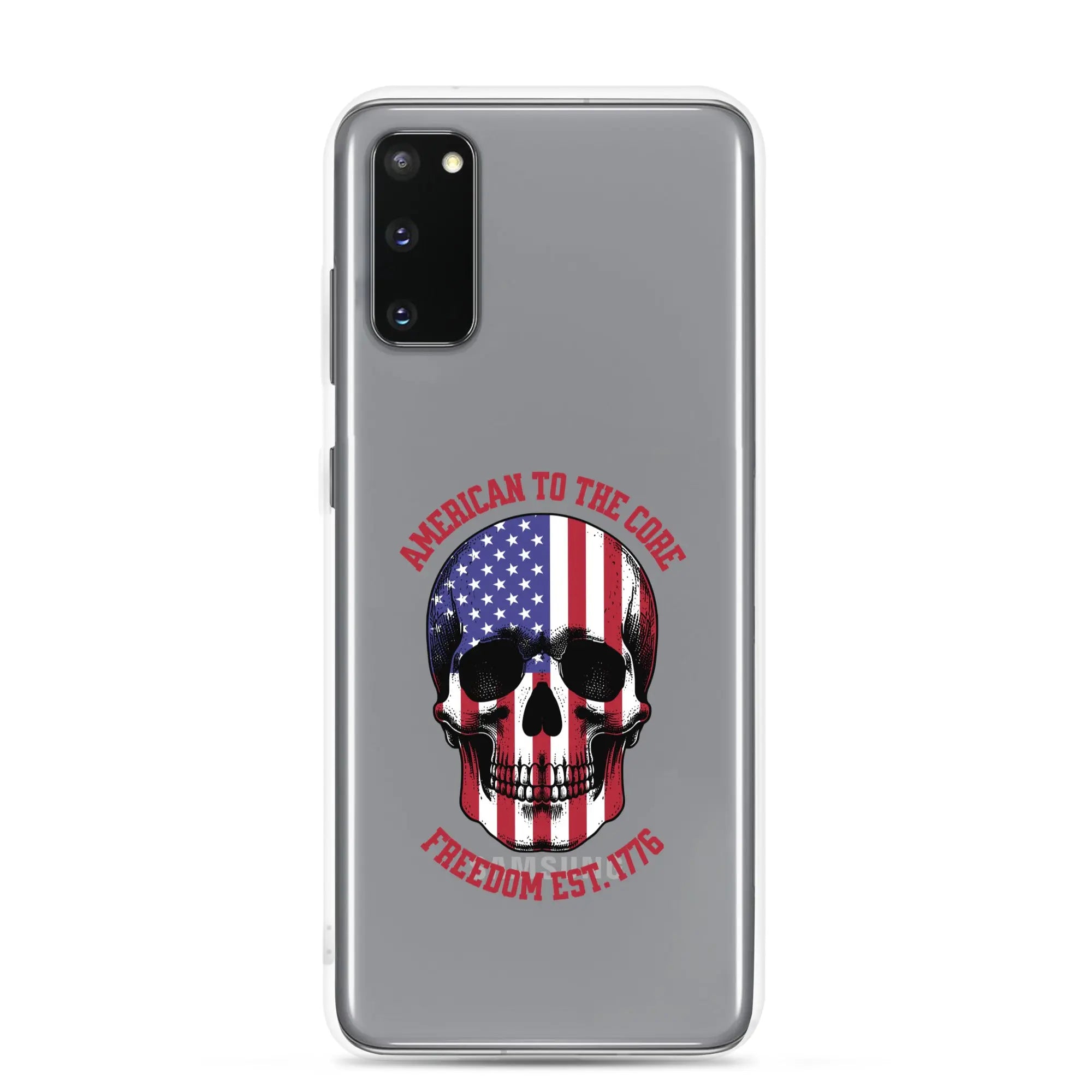 Patriotic Samsung clear phone case with an American flag skull and the text "America To The Core and Freedom est. 1776."