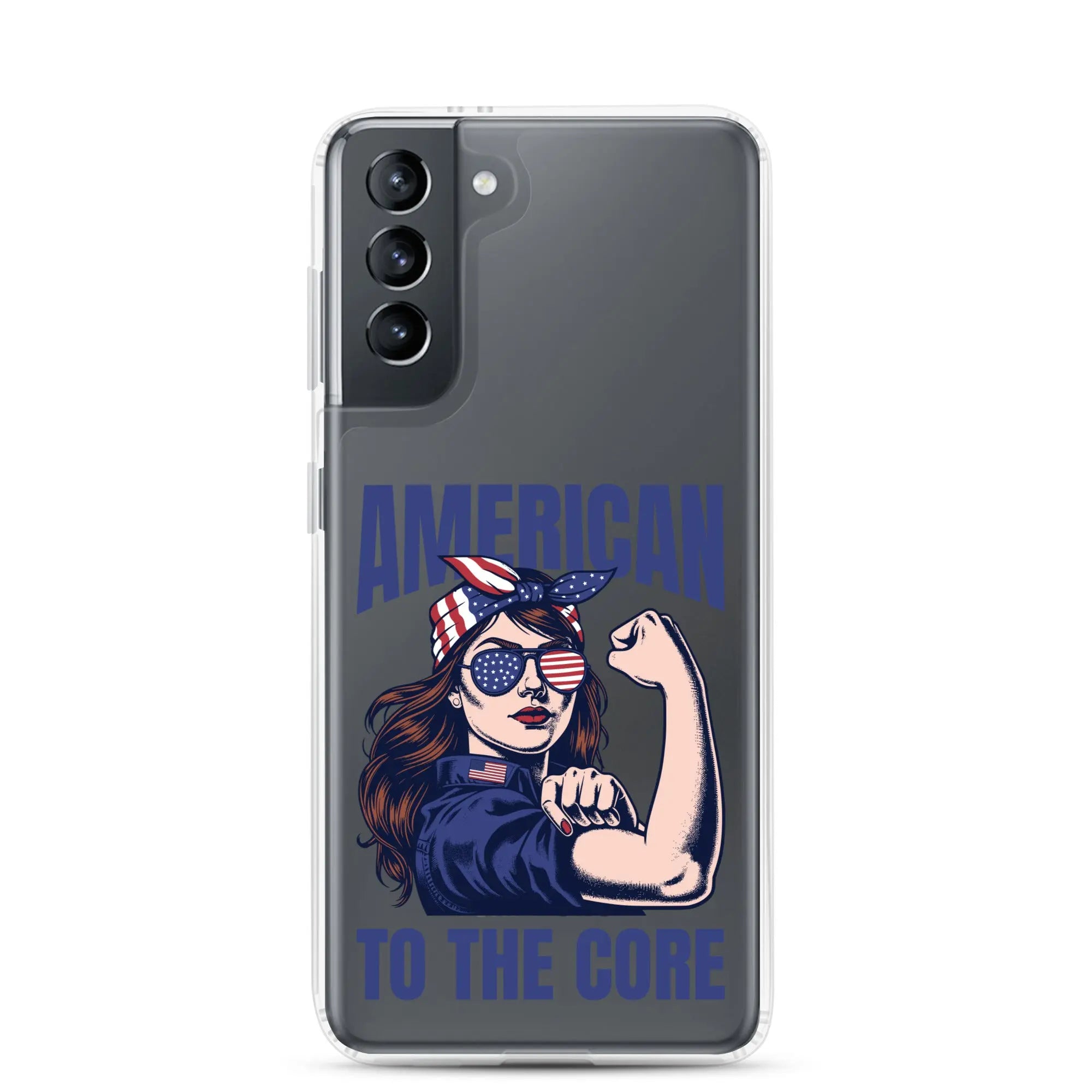 Patriotic Samsung phone clear case with a woman flexing and the text "American To The Core."