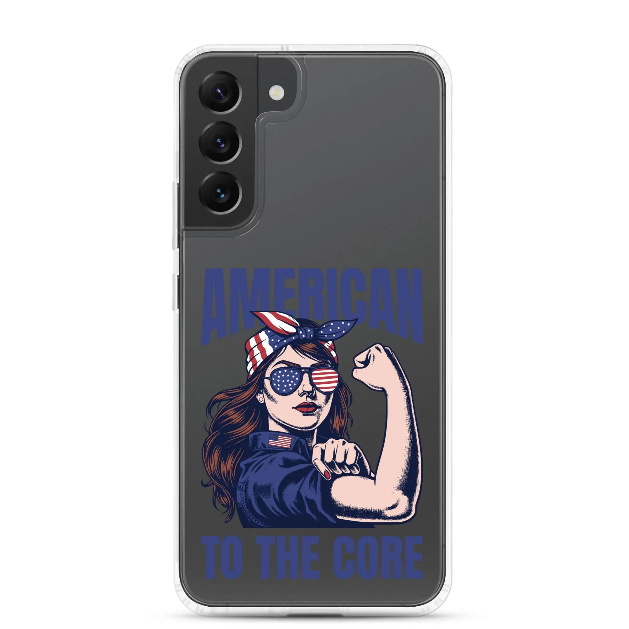 Patriotic Samsung phone clear case with a woman flexing and the text "American To The Core."