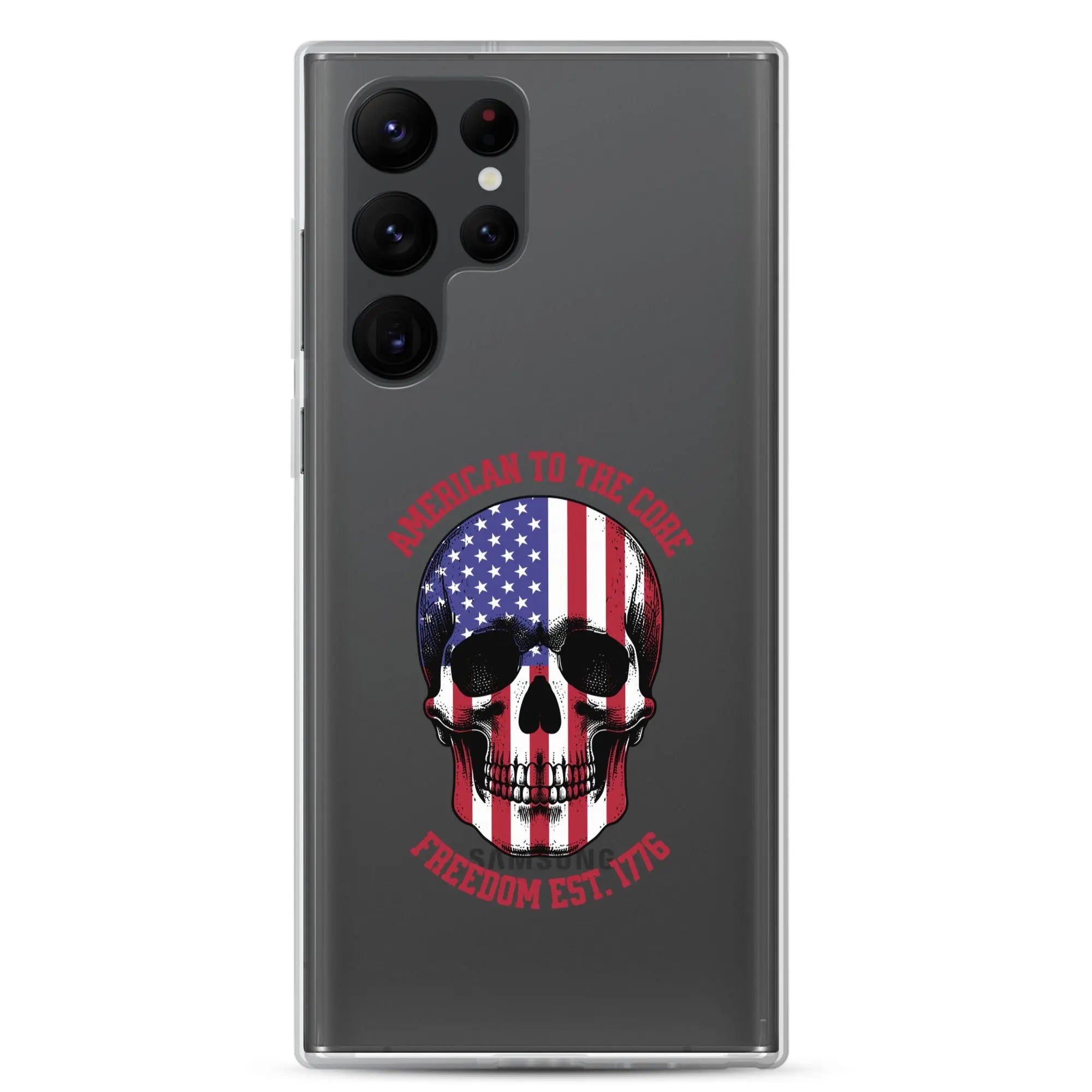 Patriotic Samsung clear phone case with an American flag skull and the text "America To The Core and Freedom est. 1776."