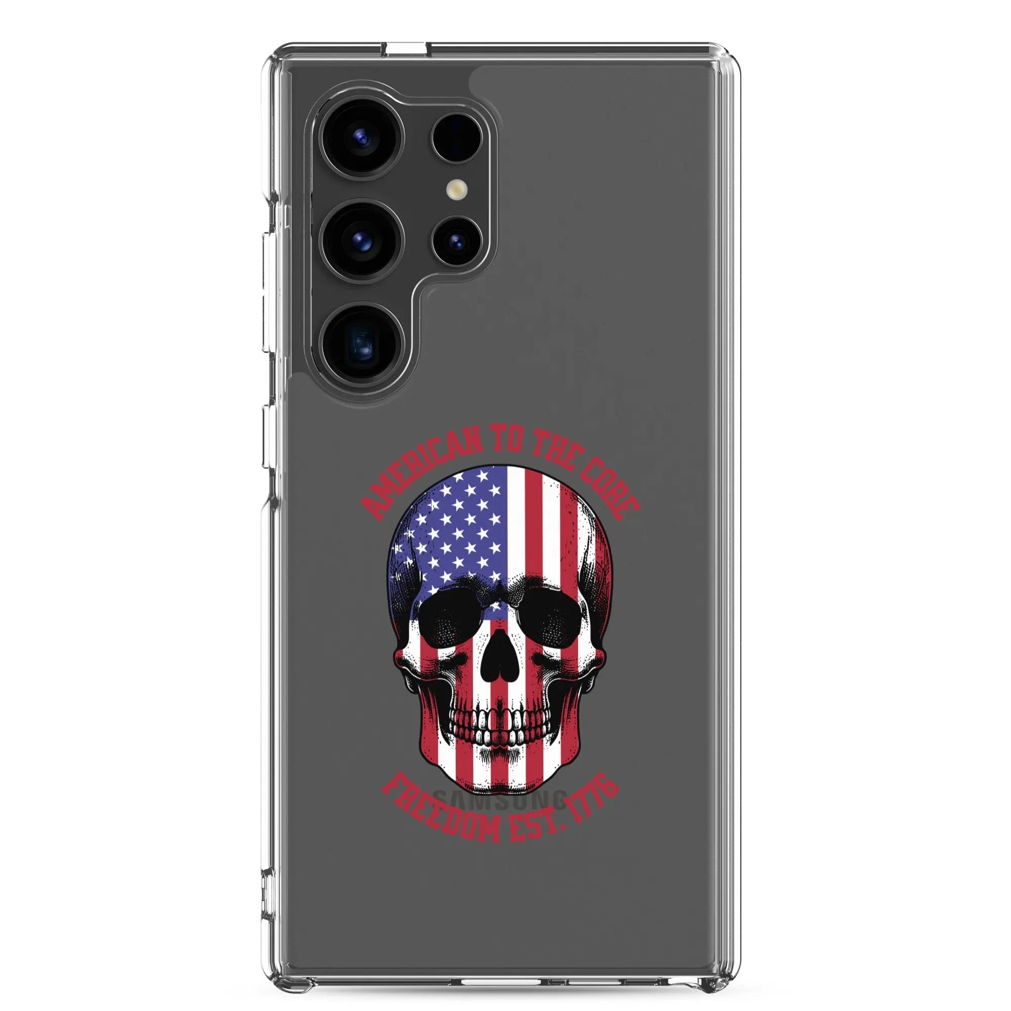 Patriotic Samsung clear phone case with an American flag skull and the text "America To The Core and Freedom est. 1776."