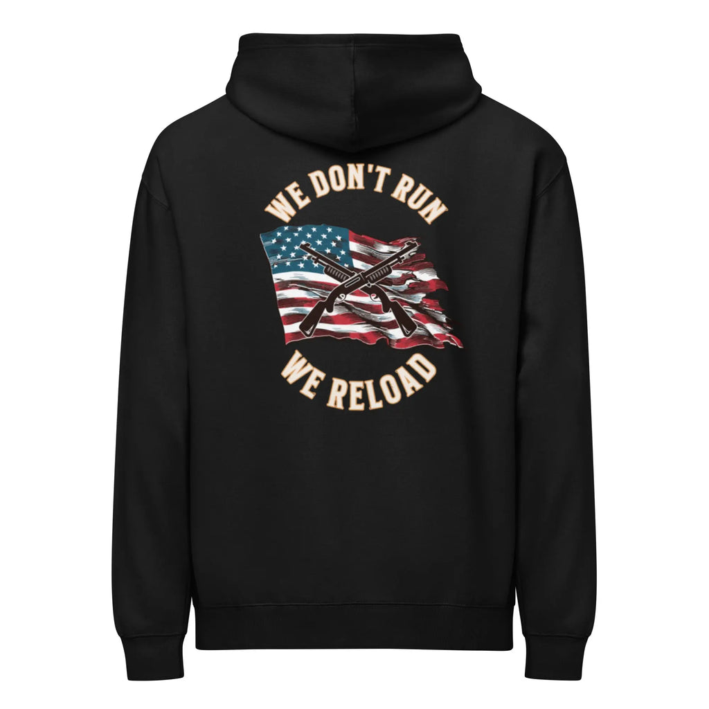 Back of men's black patriotic hoodie with shotguns over the flag and "We Don't Run, We Reload" text 