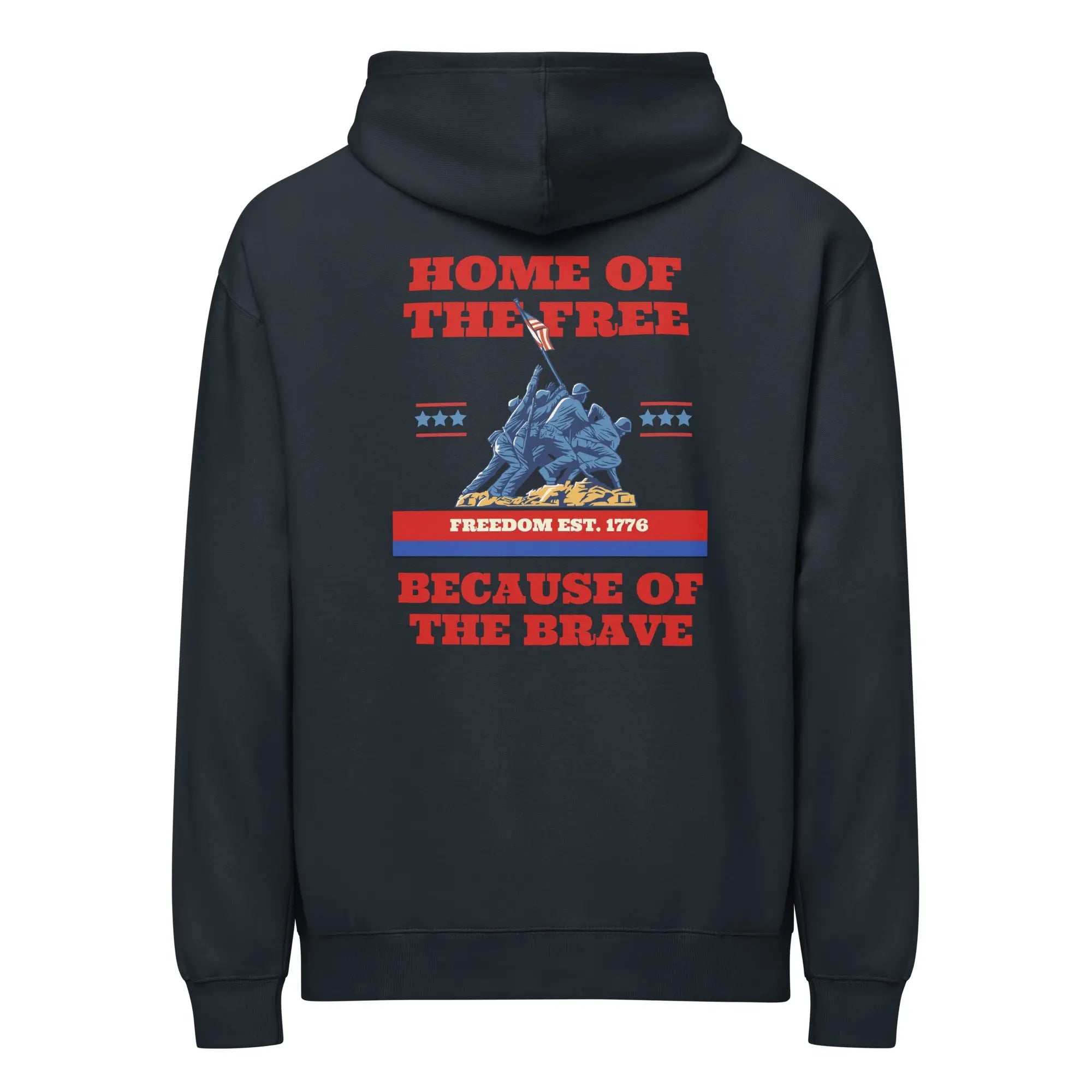 Back of navy patriotic hoodie with soldiers raising the flag and "Home of the free because of the brave" text. 