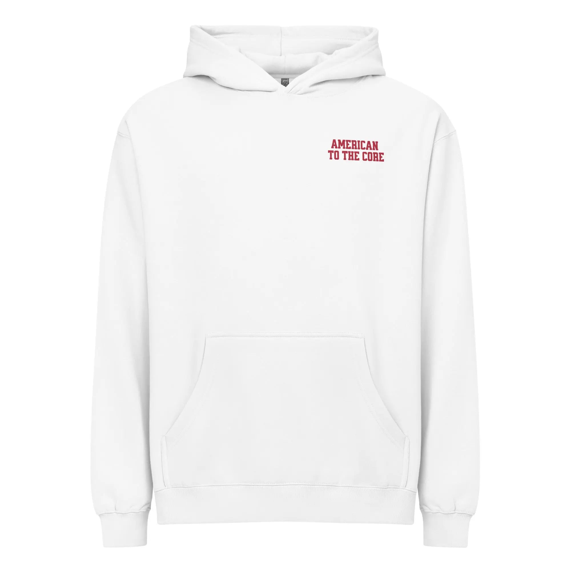 Men's white patriotic hoodie with the text "American to the core" 