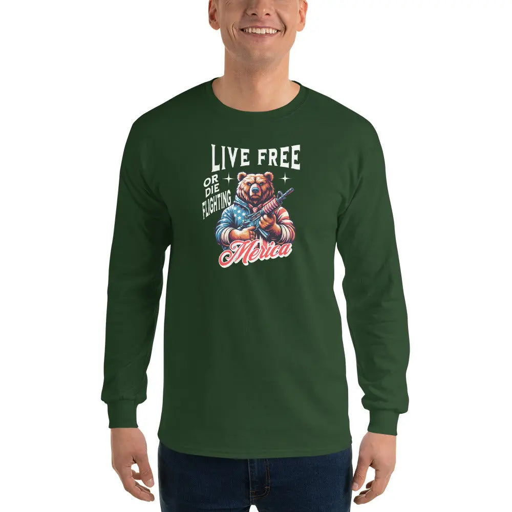 Back of a man wearing a patriotic forest green long-sleeved shirt with a bear holding a gun and the text "Live free or die fighting, America."