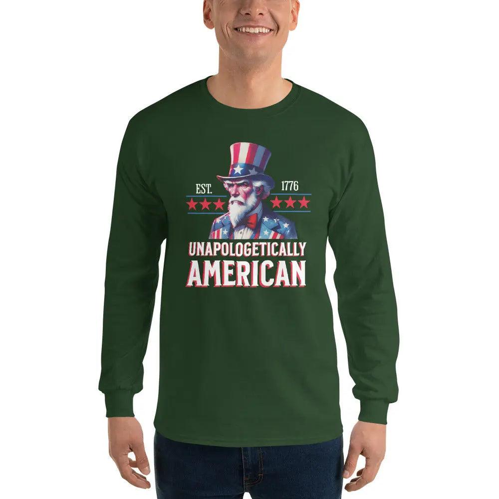 A man wearing a patriotic forest green long-sleeved shirt with Uncle Sam and the text "Unapologetically American."