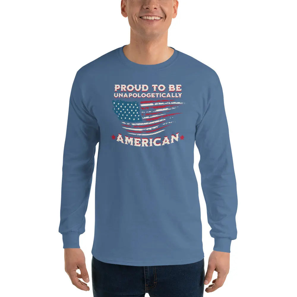 A man wearing a patriotic indigo blue long-sleeved shirt with the American flag and the text "Proud to be unapologetically American."