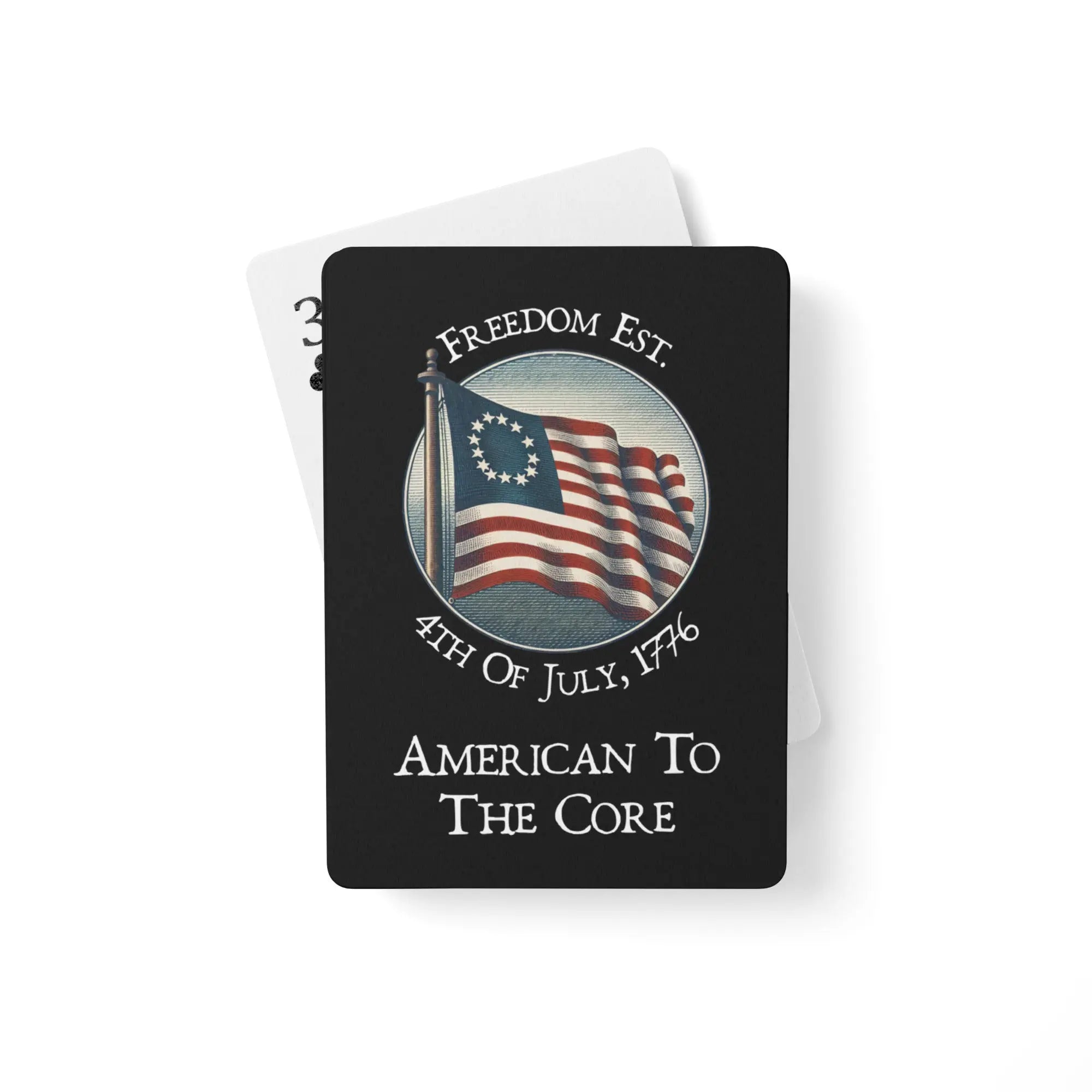 Patriotic Poker playing cards with the American flag and the text "Freedom Est. 4th of July, 1776" and " American To The Core." 
