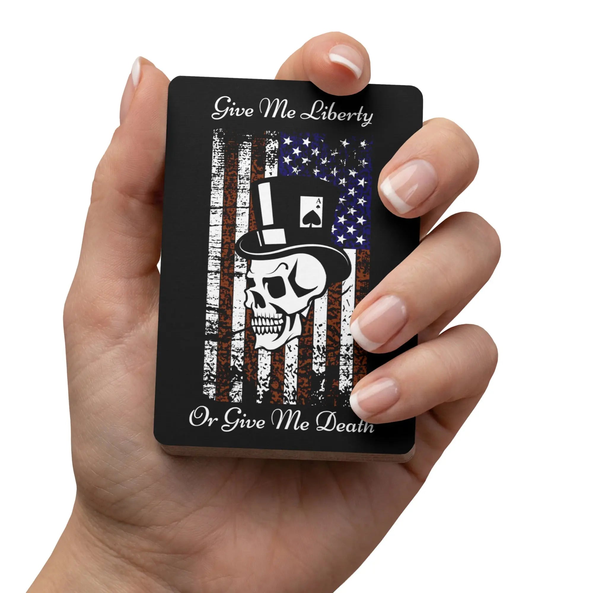 Patriotic poker playing cards with the American flag and a skull over it. and the text "Give Me Liberty Or Give Me Death."