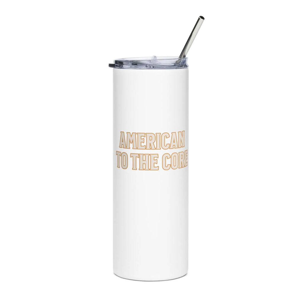 White tumbler with gold text 'AMERICAN TO THE CORE'