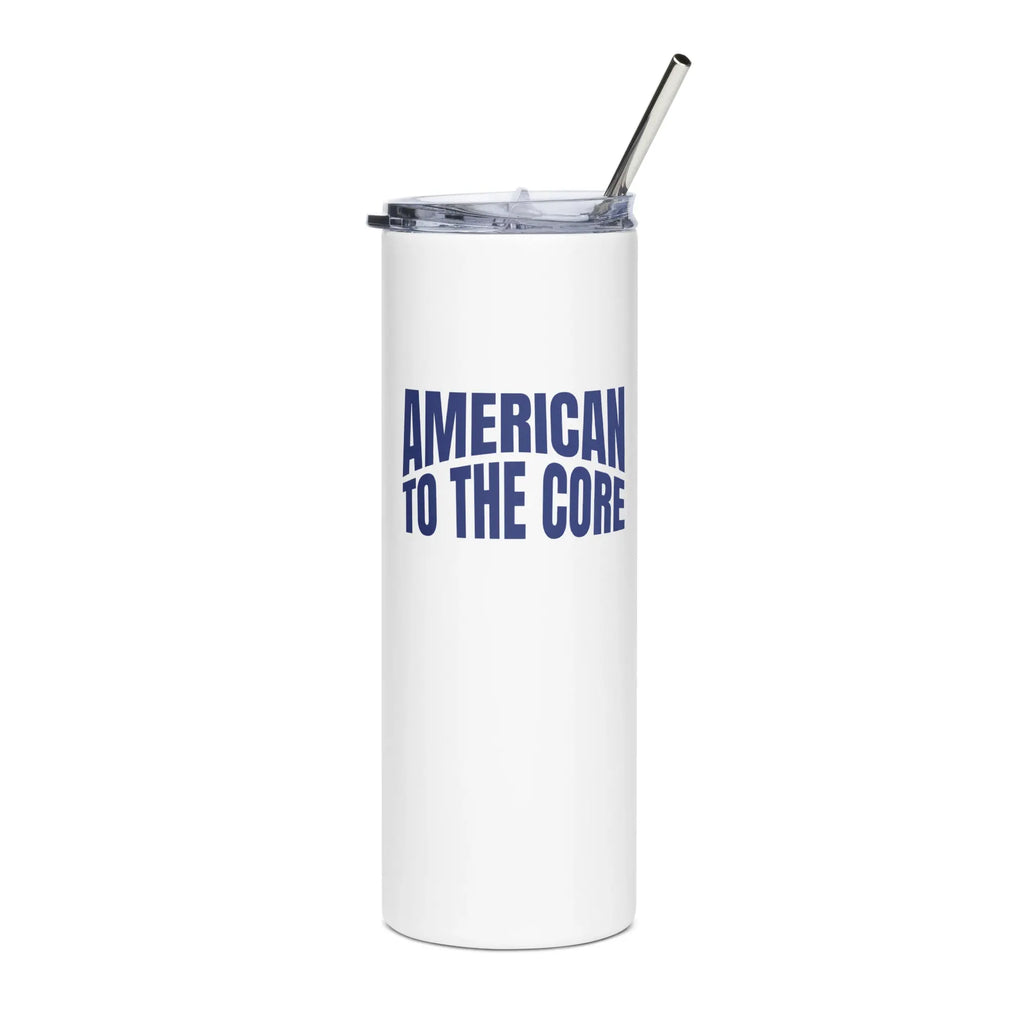 A tall white patriotic tumbler with the text "American to the core" in blue