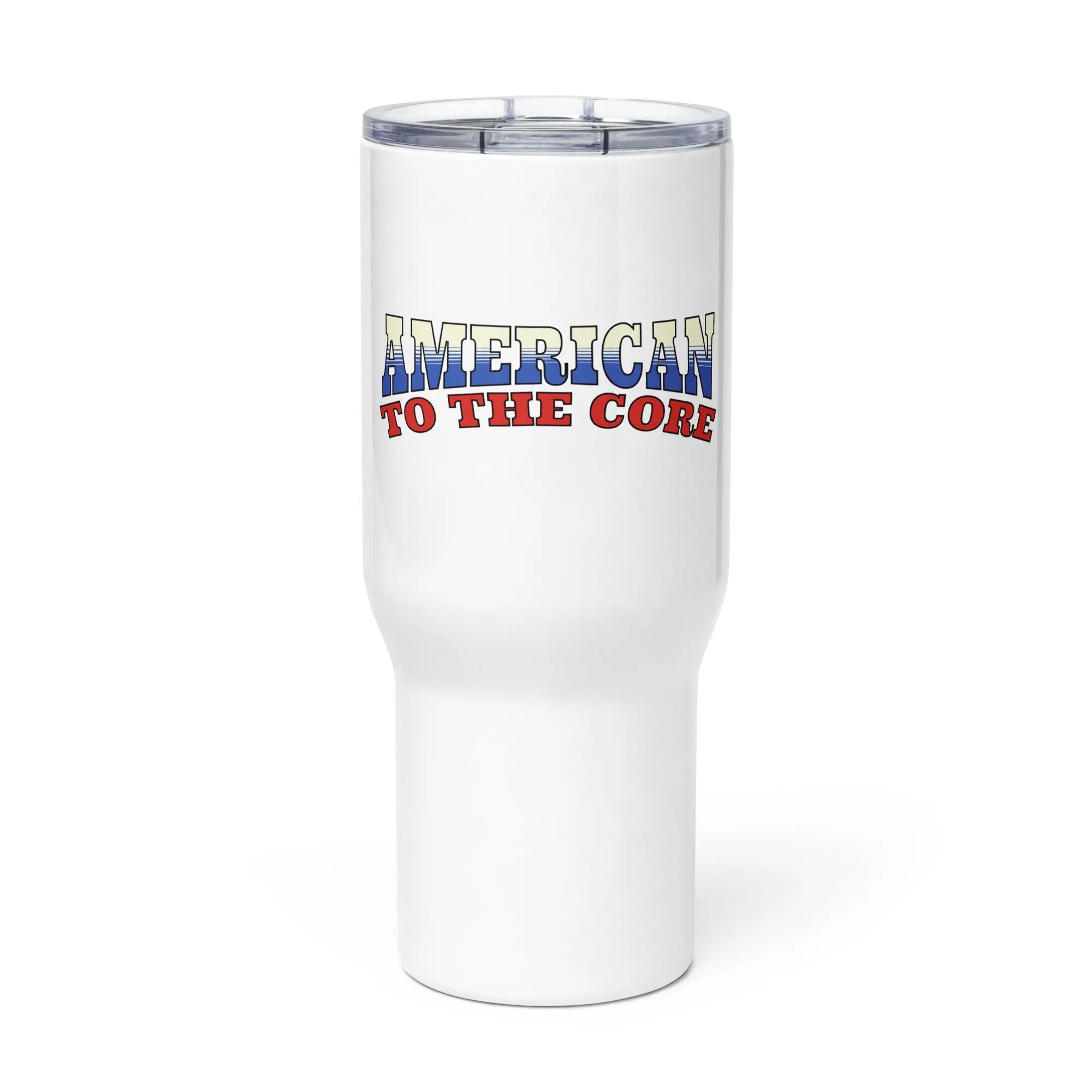 White tumbler with the text 'American to the core' in Red, white, and Blue