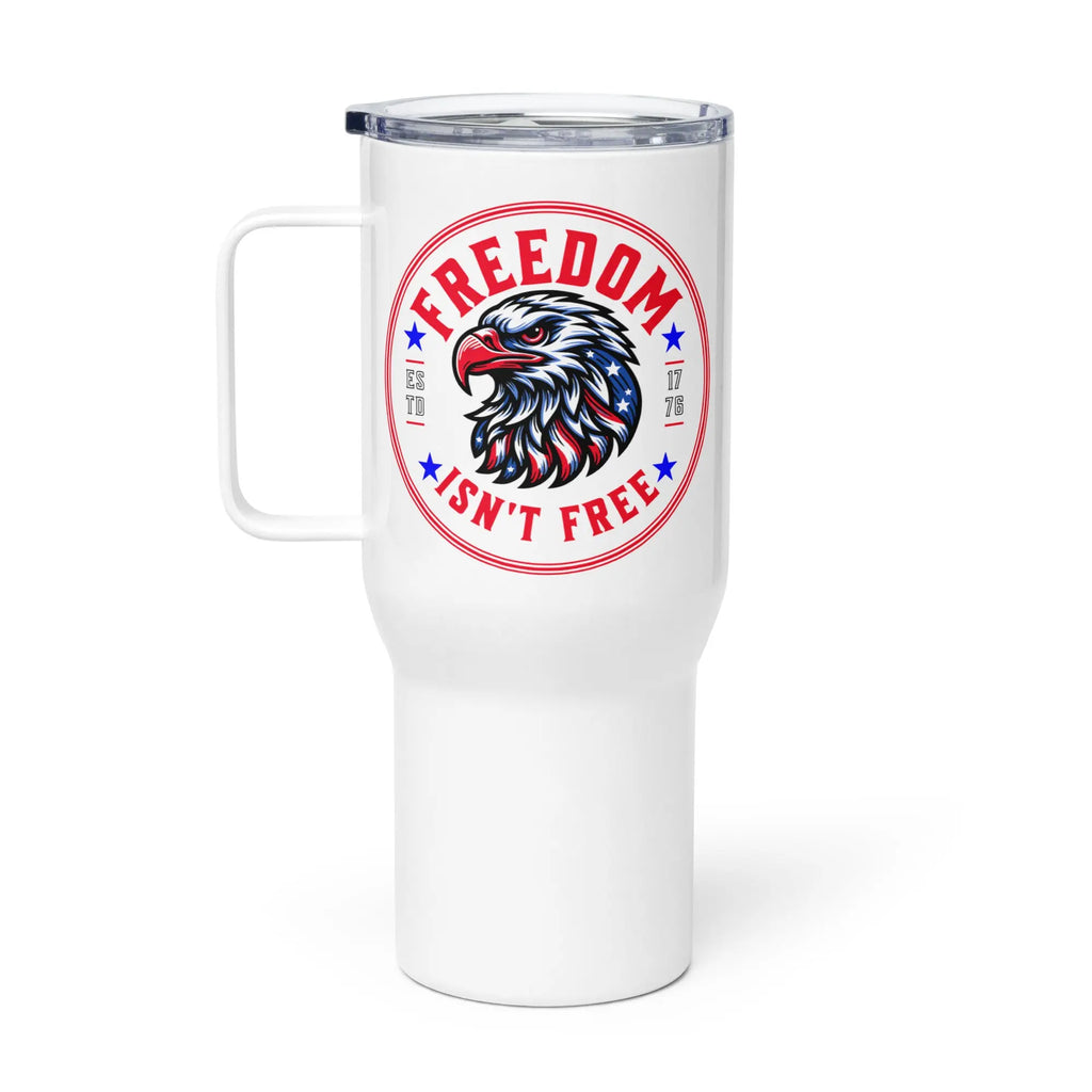 White tumbler with an eagle head and the text 'Freedom isn't free'