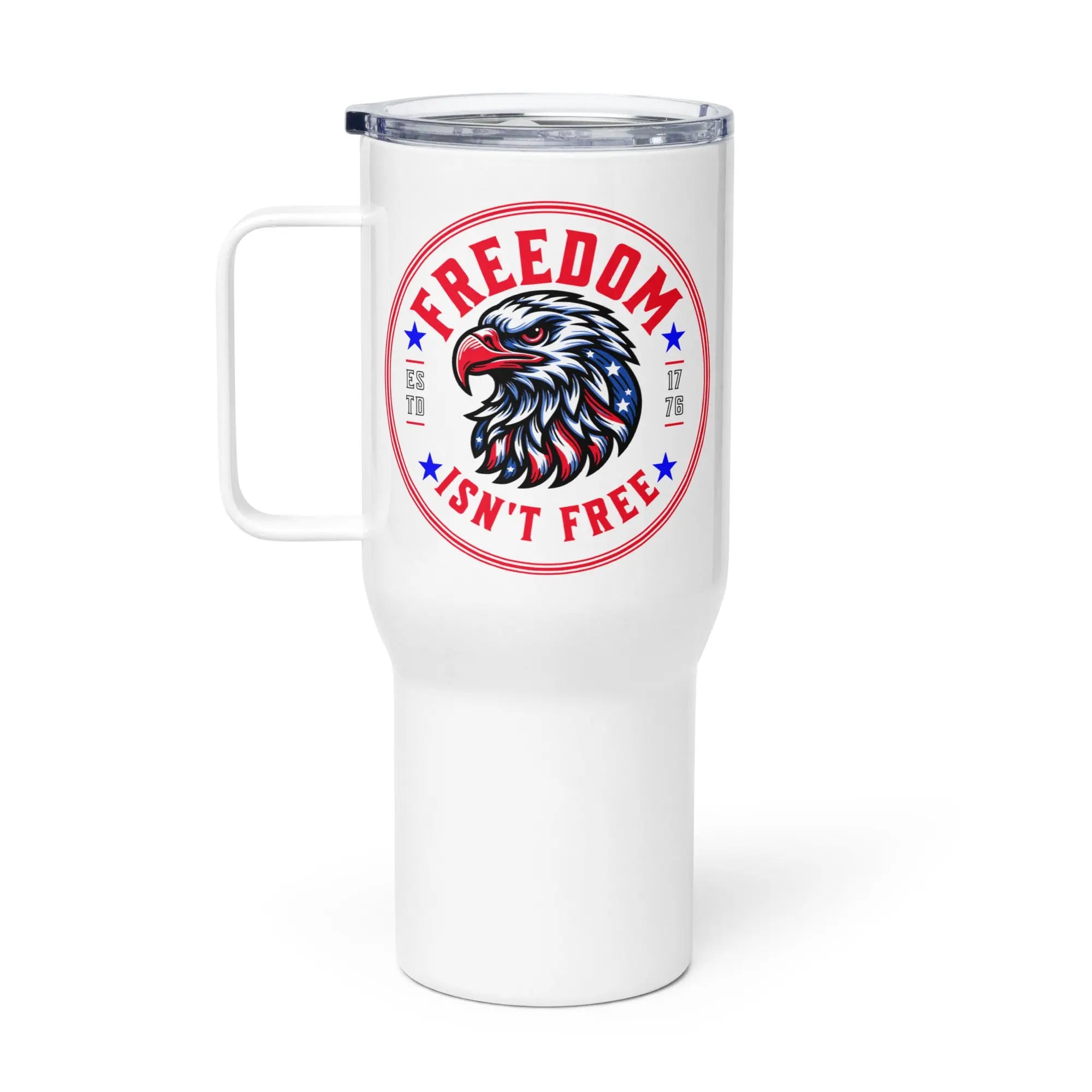 White tumbler with an eagle head and the text 'Freedom isn't free'