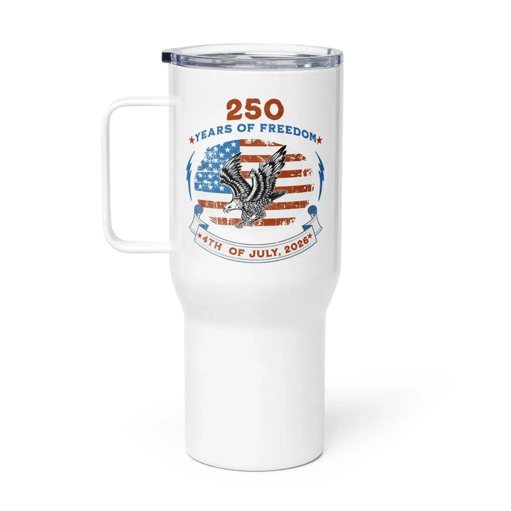 White travel tumbler with American flag design and the text "250 years of freedom 4th of July, 2026."