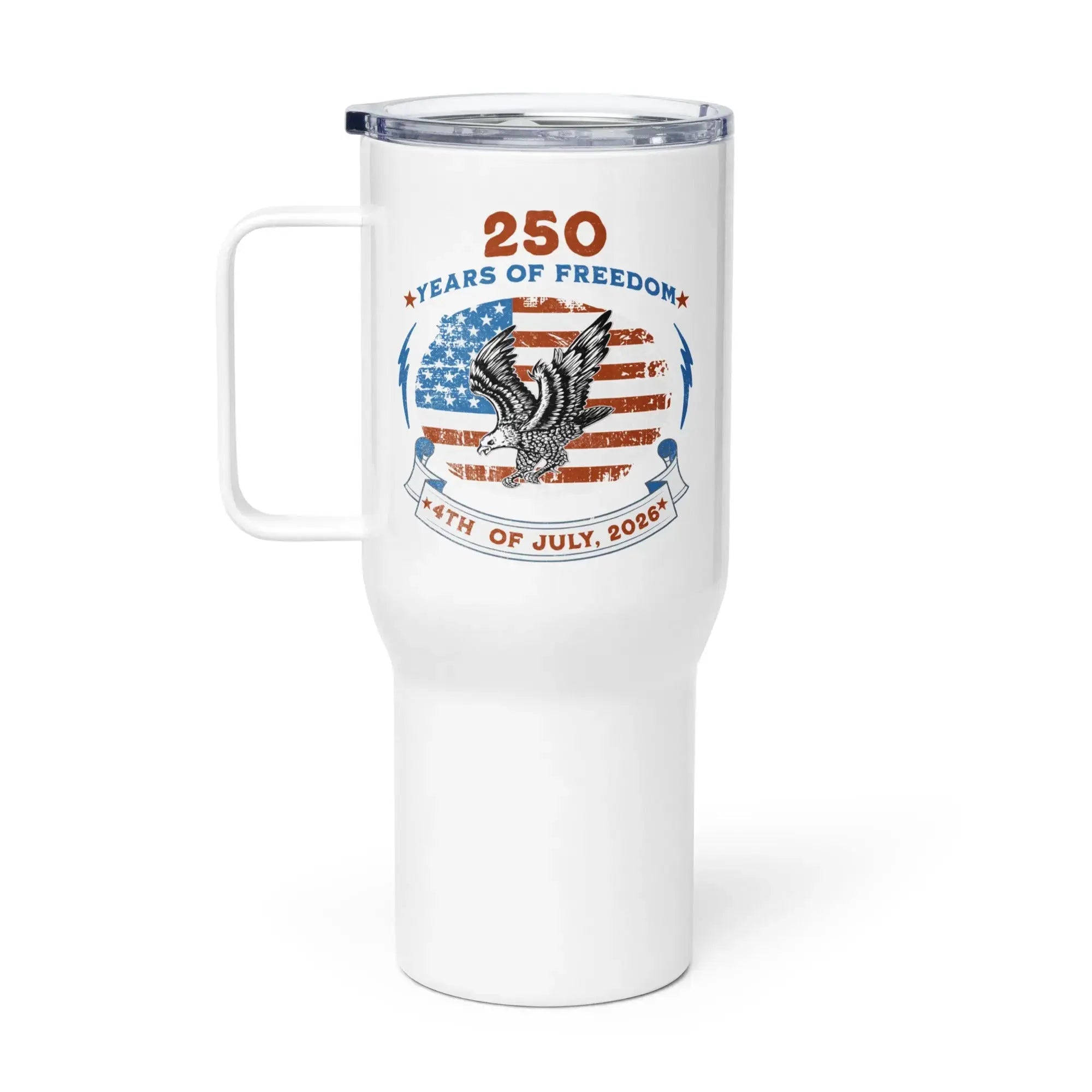 White travel tumbler with American flag design and the text "250 years of freedom 4th of July, 2026."