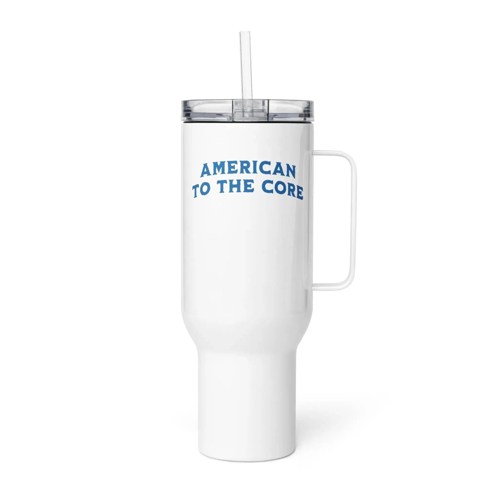 White travel tumbler with the text "American To The Core"
