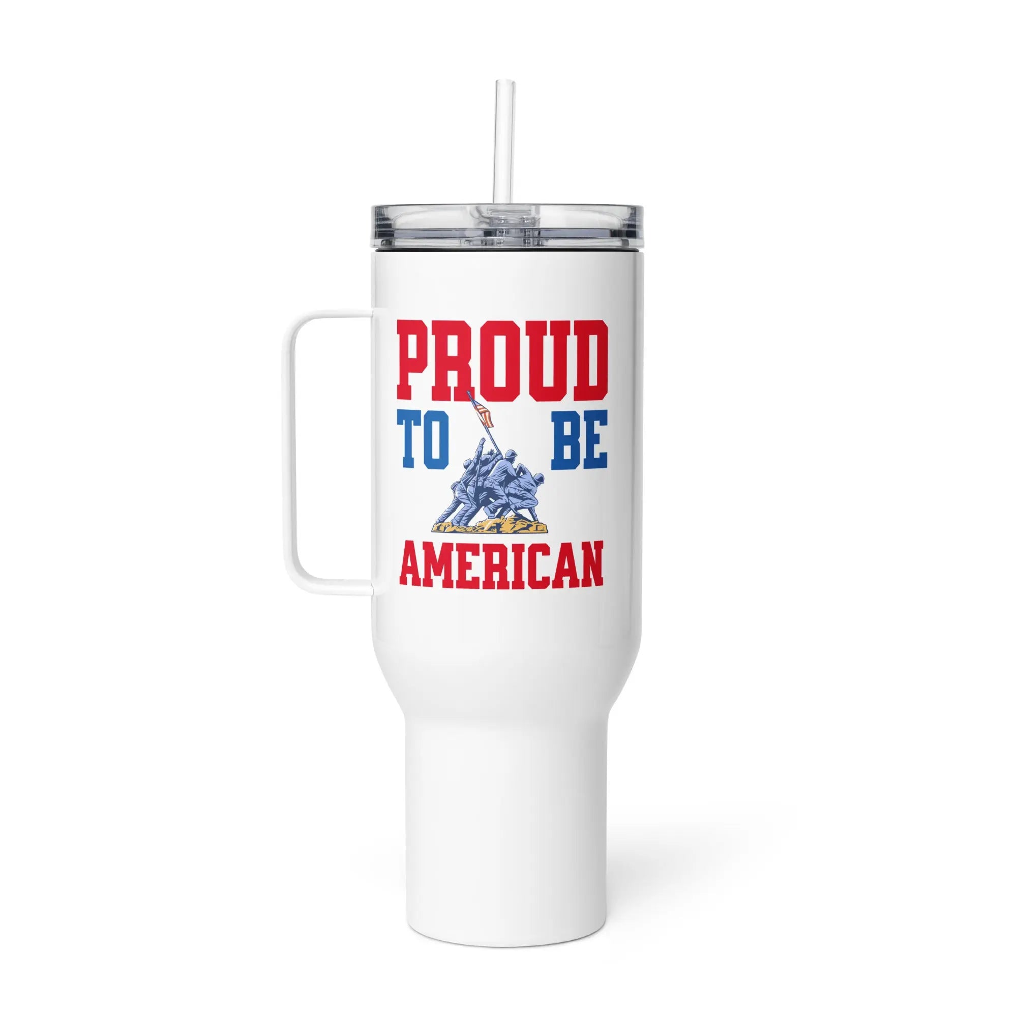 A white travel tumbler with soldiers raising the flag and the text 'Proud To Be American' in red and blue.