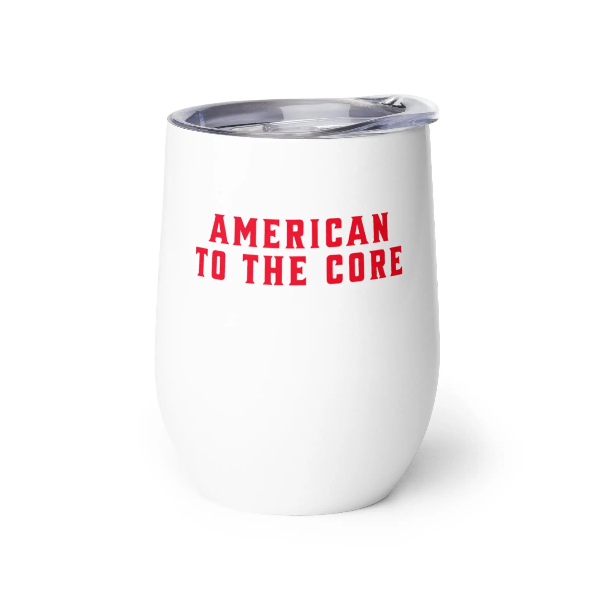 White tumbler with red text 'American to the Core' on a white background