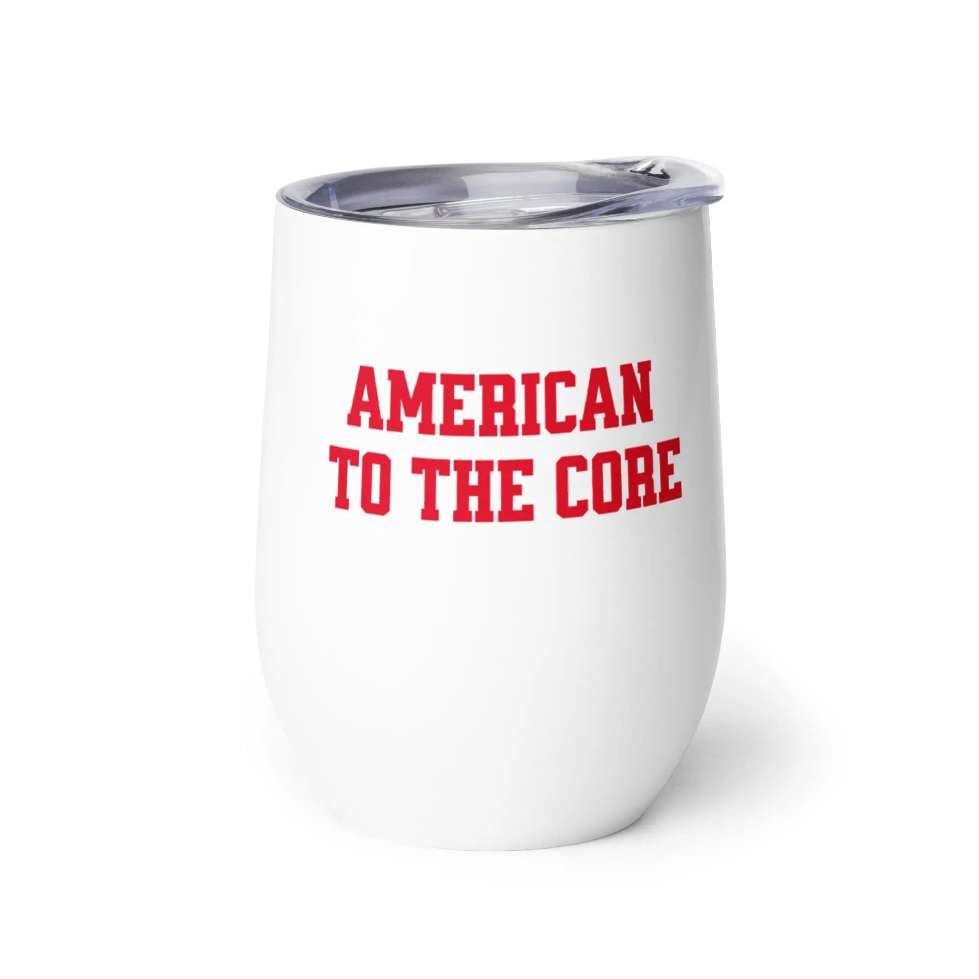 White tumbler with red text 'AMERICAN TO THE CORE' on a white background