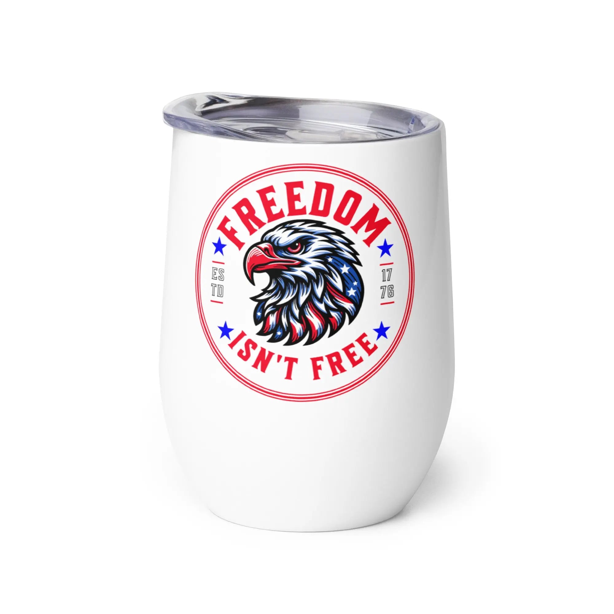 White tumbler with 'Freedom Isn't Free' design featuring an eagle and stars on a white background