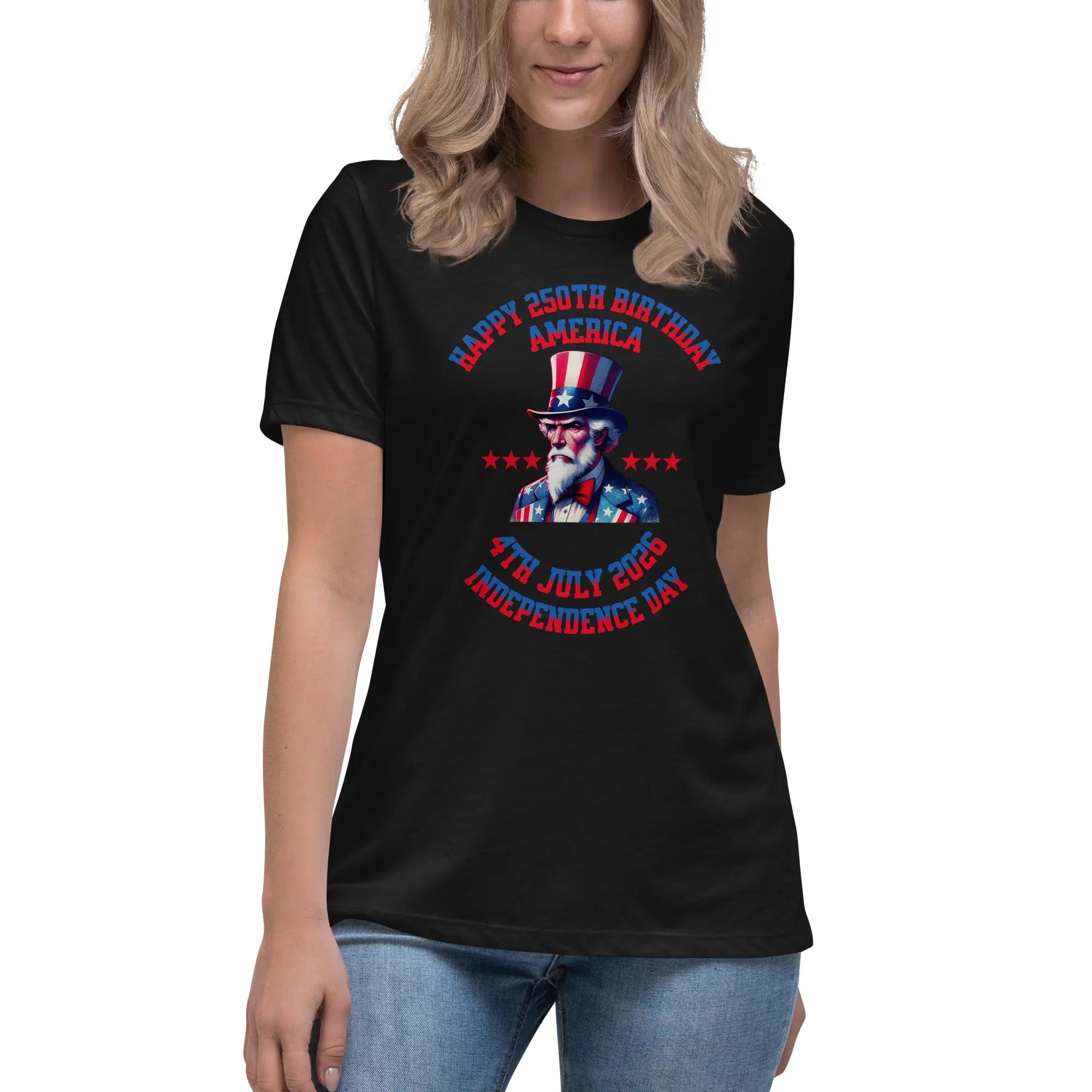 A woman wearing a black patriotic t-shirt with Uncle Sam and the text "Happy 250th Birthday America and 4th July 2026 Independence Day."