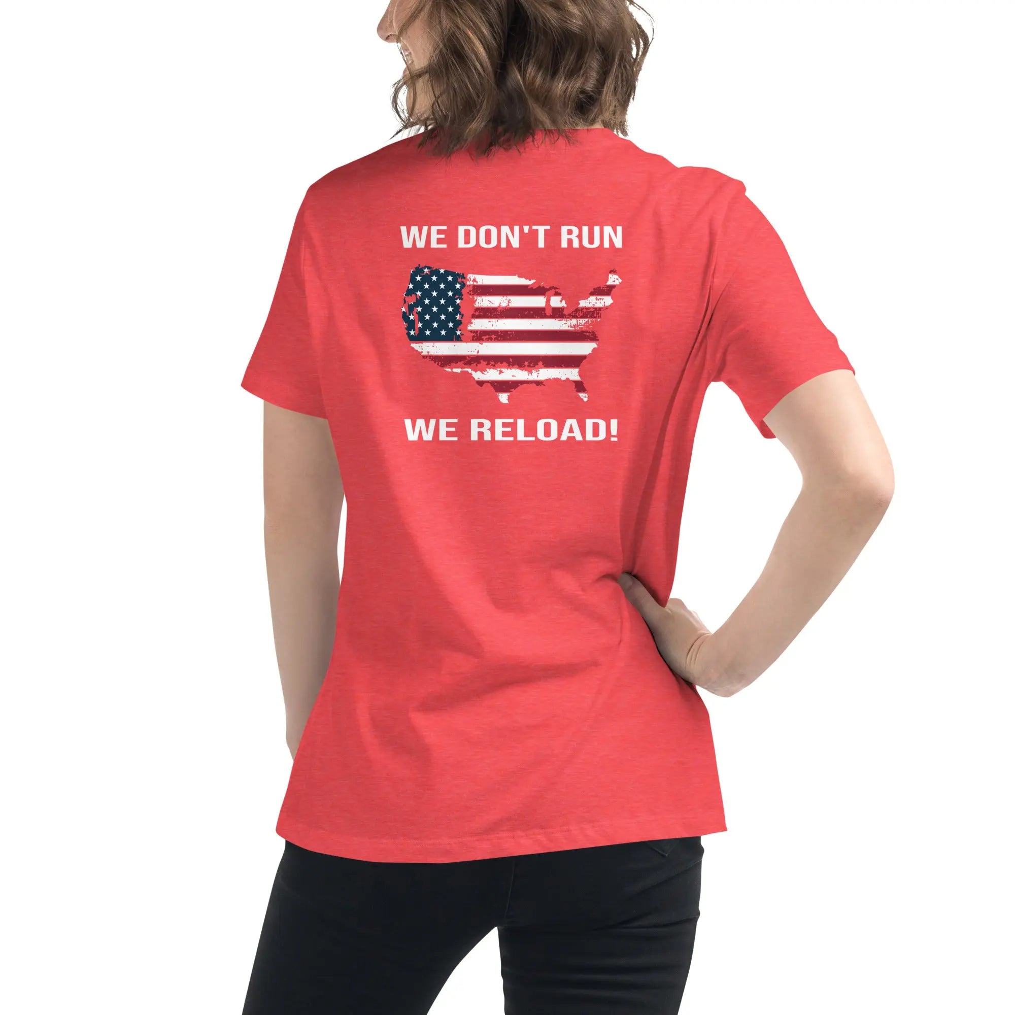 Back of woman wearing a heather red patriotic t-shirt with a silhouette of America and  "We Don't Run, We Reload" text